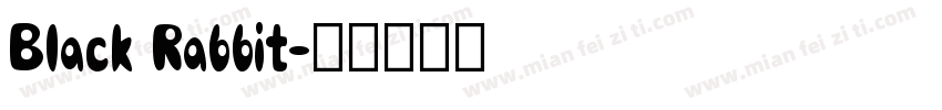 Black Rabbit字体转换